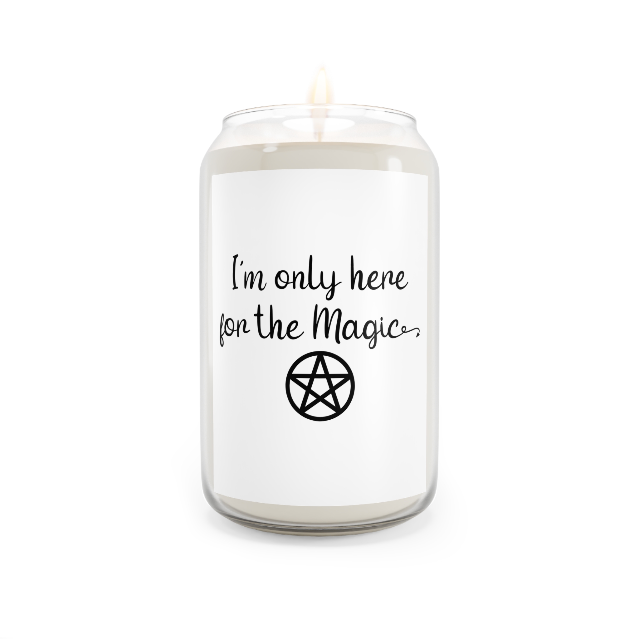 I’m Only Here for the Magic Soy Candle
