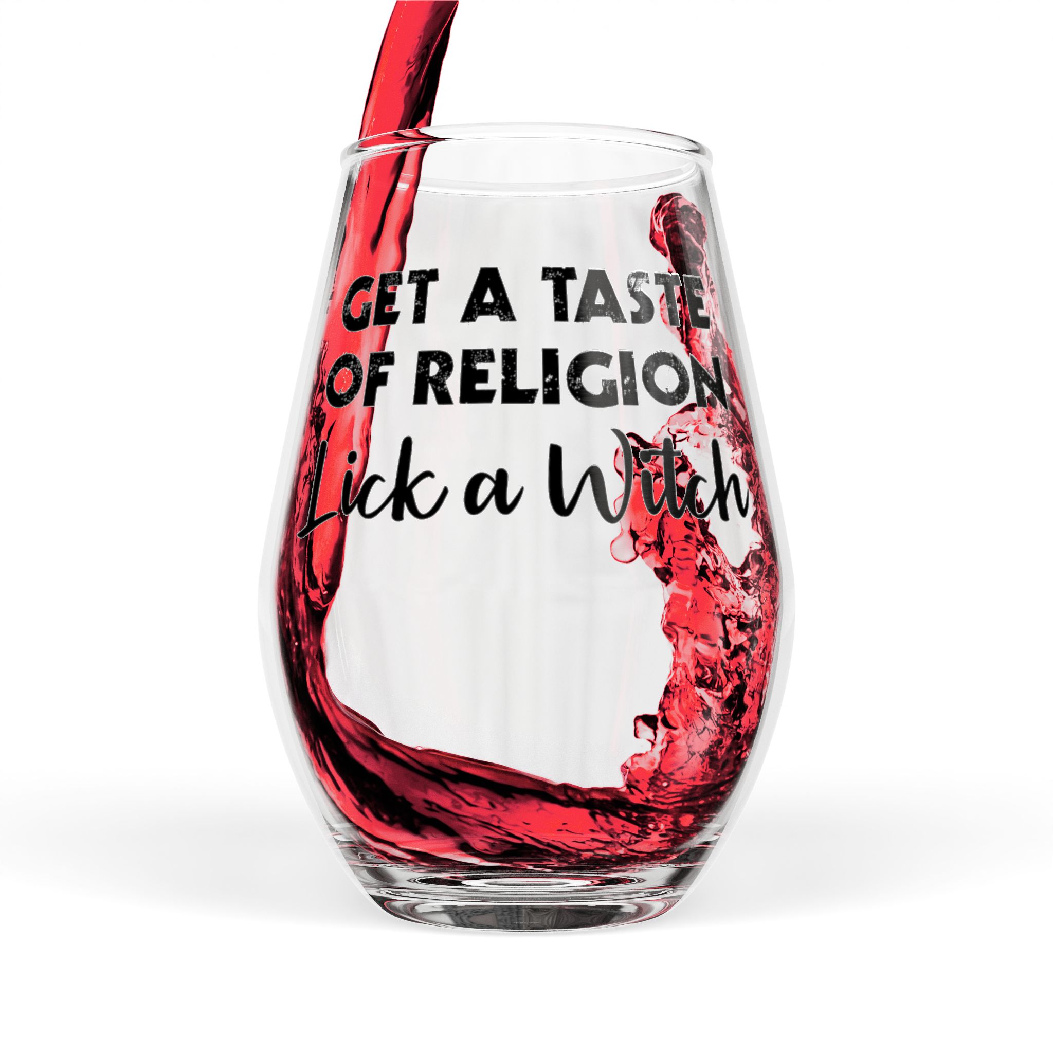 Get a Taste of Religion Lick a Witch Stemless Wine Glass - Image 3
