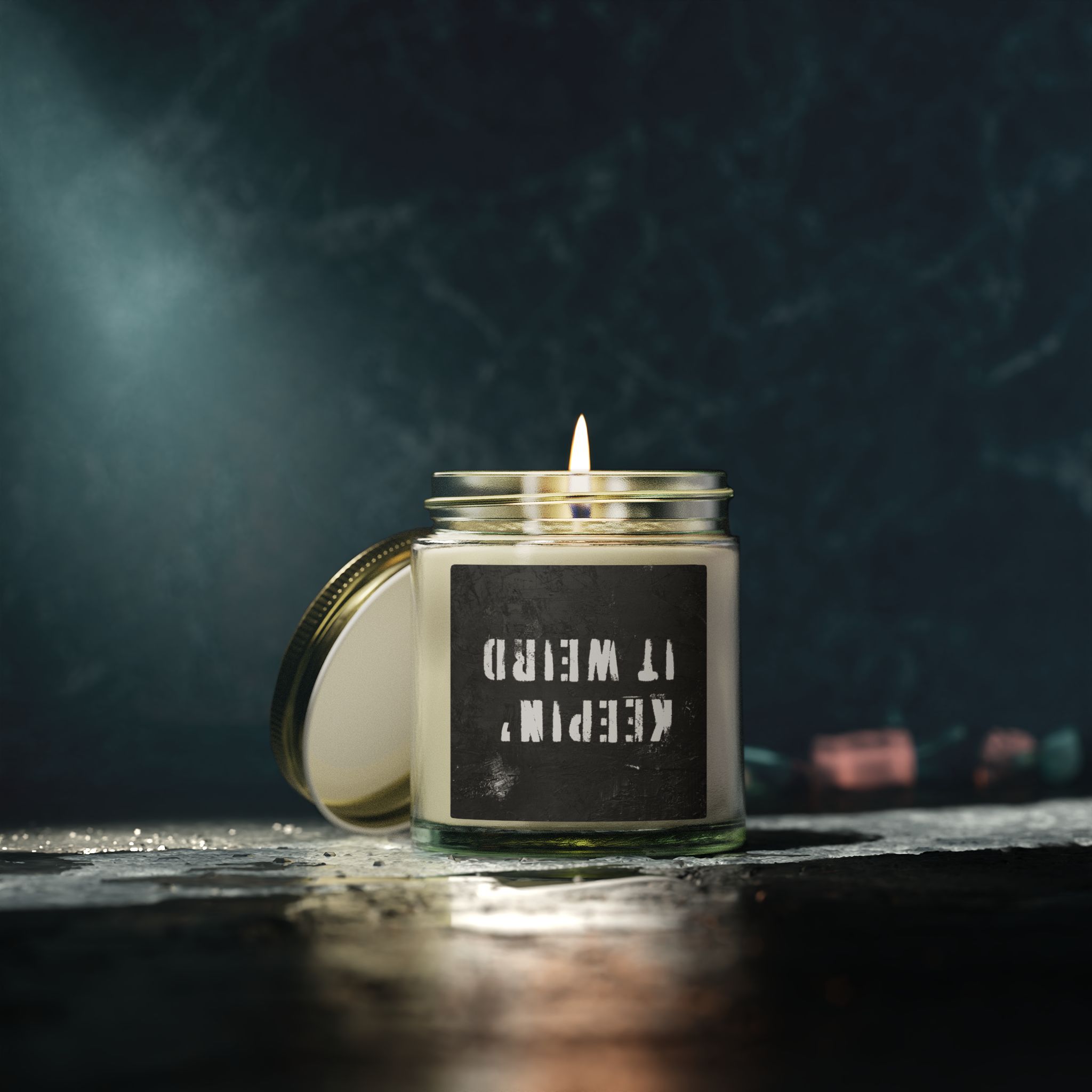 "Keepin' It Weird" Scented Candle
